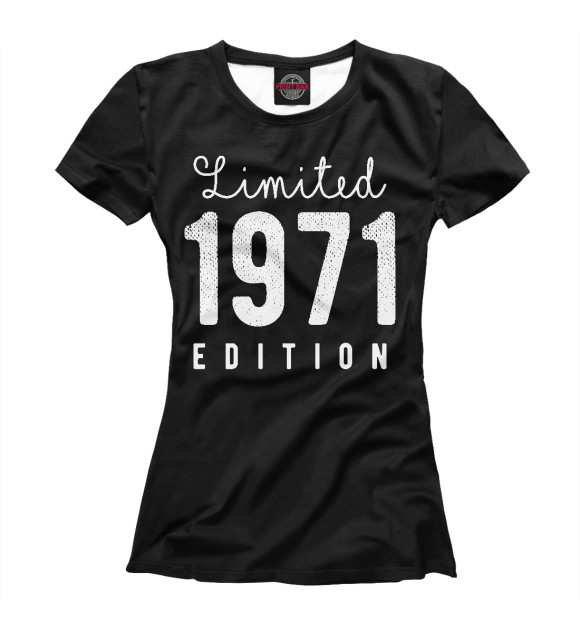 Футболка для девочек с изображением 1971 - Limited Edition цвета Белый