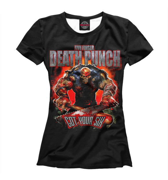 Женская футболка с изображением Five Finger Death Punch Got Your Six цвета Белый