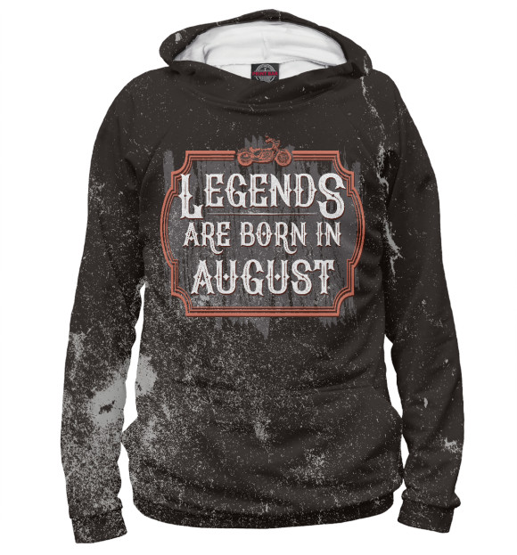 Мужское худи с изображением Legends Are Born In August цвета Белый