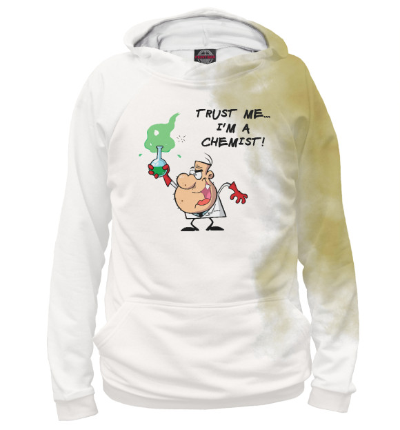 Женское худи с изображением Trust Me, I'm a Chemist цвета Белый