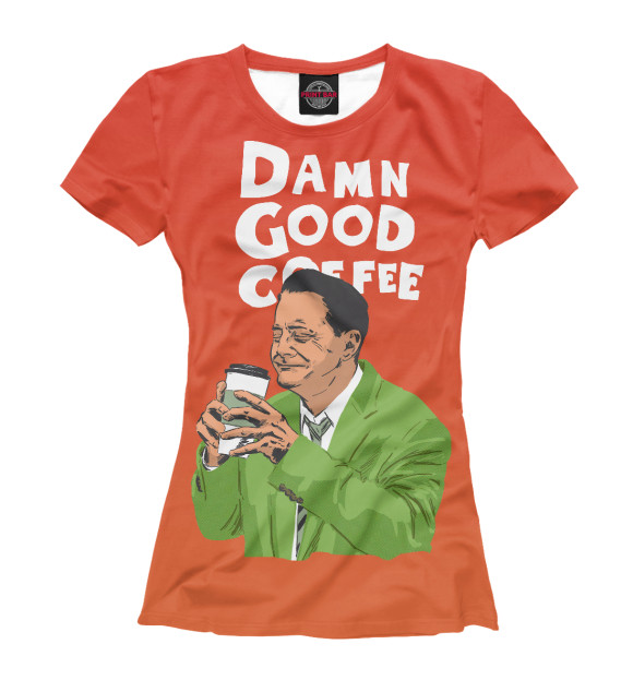 Женская футболка с изображением Damn Good Coffee цвета Белый