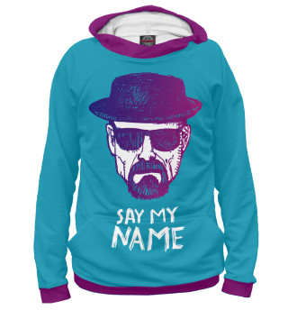 Say my Name