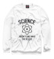 Женский свитшот Mathematics and physics Science doesnt care