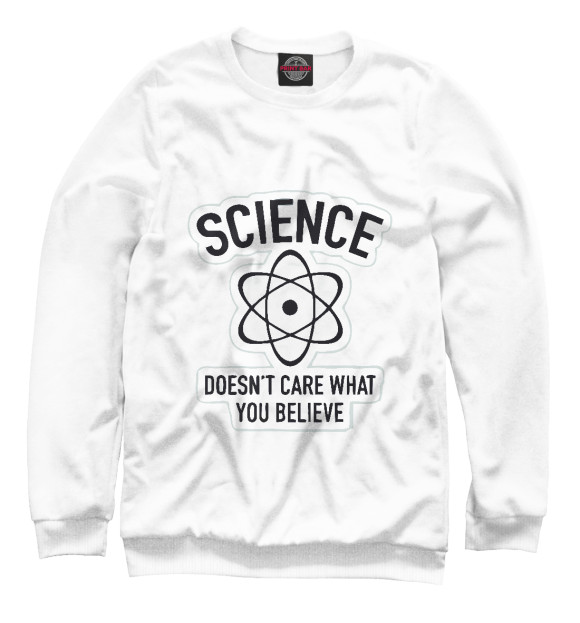 Женский свитшот с изображением Mathematics and physics Science doesnt care цвета Белый