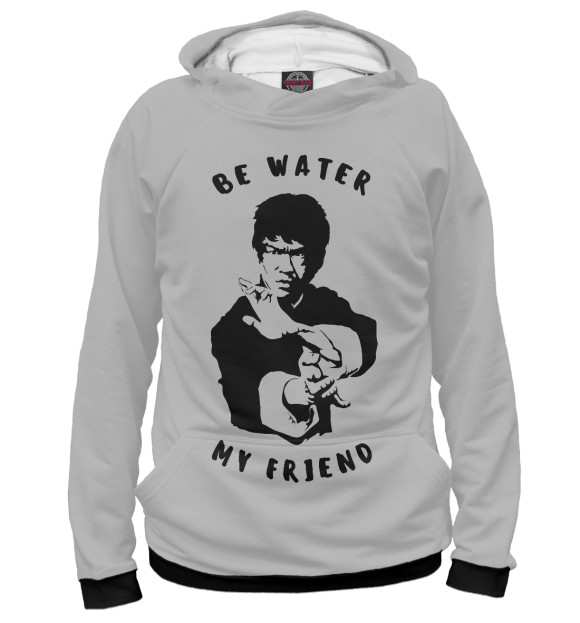 Мужское худи с изображением Be Water My Friend цвета Белый
