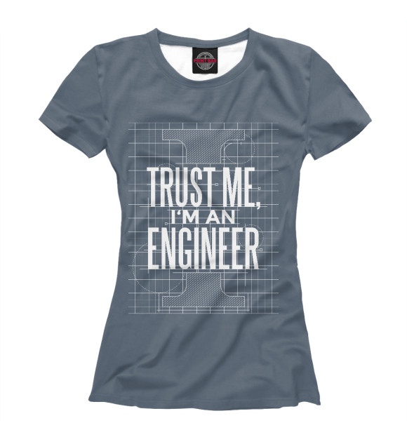 Женская футболка с изображением Инженер цвета Белый