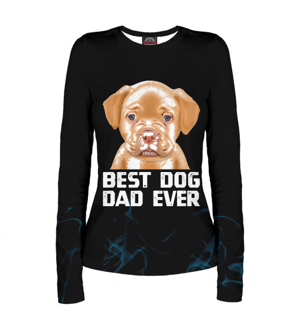 Женский лонгслив с изображением Best Dog Dad Ever цвета Белый