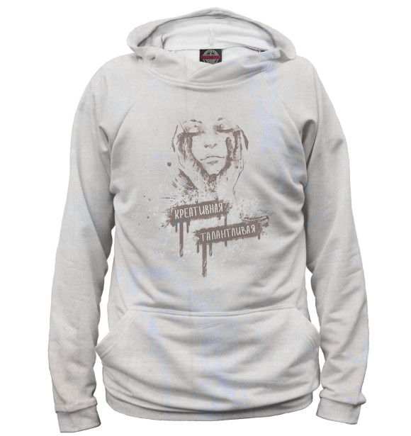 Женское худи с изображением Креативная, талантливая цвета Белый