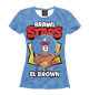 Женская футболка Brawl stars El Brown