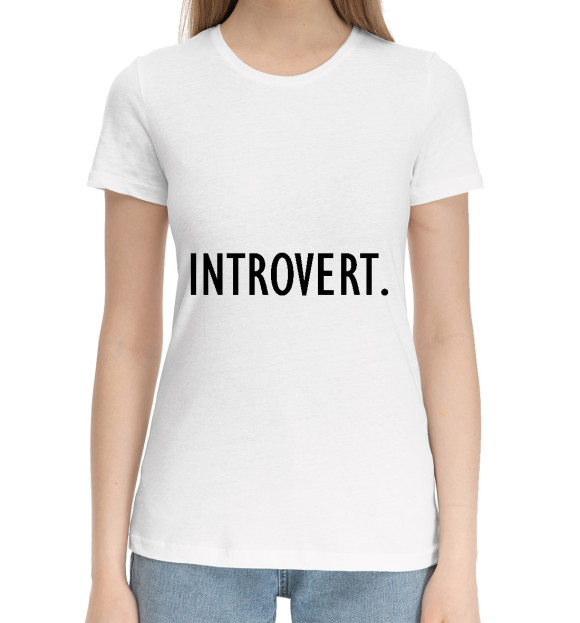 Женская хлопковая футболка с изображением Introvert. цвета Белый