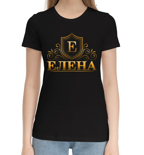 Женская хлопковая футболка с изображением Елена цвета Черный