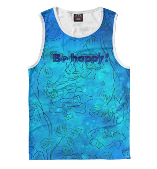 Be happy!
