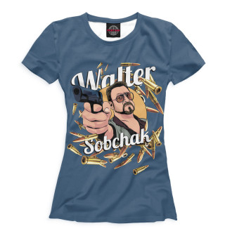 Женская футболка Большой Лебовски: Волтер Собчак