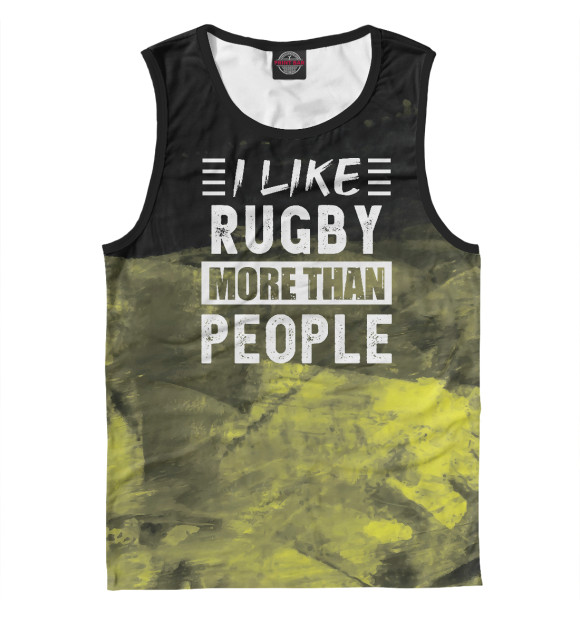 Мужская майка с изображением I like Rugby more than Peop цвета Белый