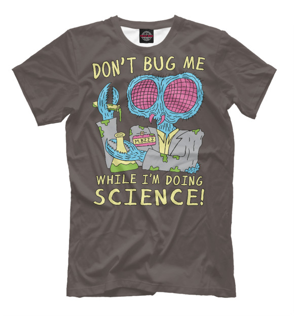Мужская футболка с изображением Don't bug me while I'm doing science! цвета Серый