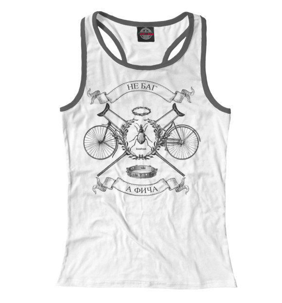 Женская майка-борцовка с изображением Не баг, а фича цвета Белый