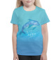 Футболка для девочек Love dolphins