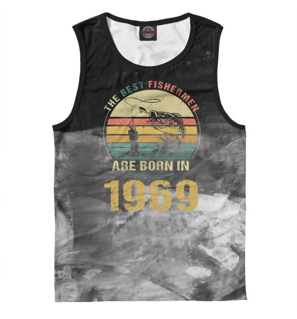 Мужская майка с изображением Fishermen Are Born In 1969 цвета Белый