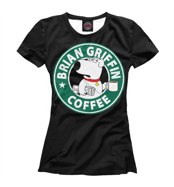 Женская футболка с изображением Brian Griffin Coffee цвета Белый