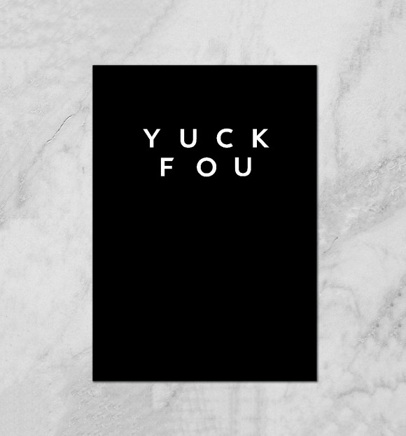 Плакат с изображением Yuck Fou цвета Белый