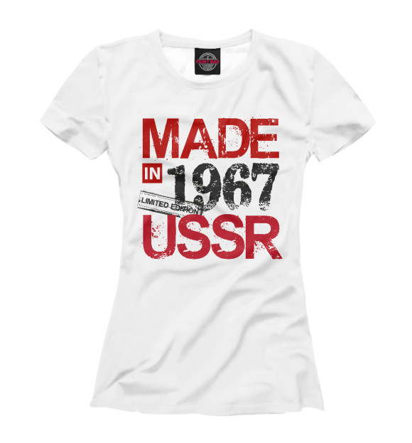 Футболка для девочек с изображением Made in USSR 1967 цвета Белый