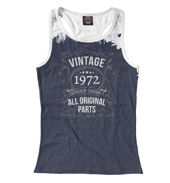 Женская майка-борцовка с изображением 1972 Birthday Vintage цвета Белый