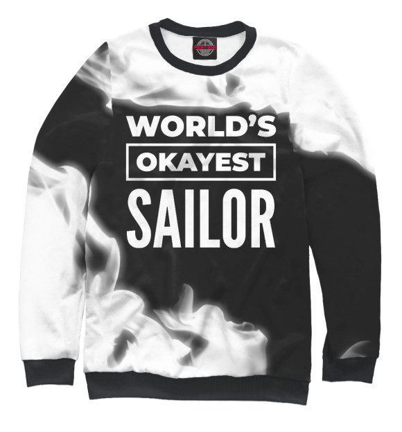 Мужской свитшот с изображением World's okayest Sailor цвета Белый