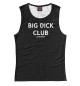Майка для девочки BIG DICK CLUB LEGENDARY