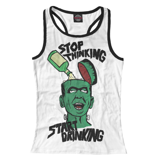 Женская майка-борцовка с изображением КОНЧАЙ ДУМАТЬ цвета Белый