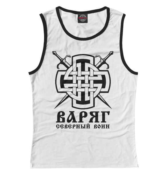 Женская майка с изображением Варяг (Северный Воин) цвета Белый