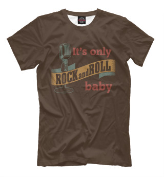 Мужская футболка It's only rock and roll baby