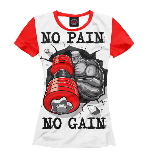 Женская футболка с изображением No pain - No gain цвета Белый