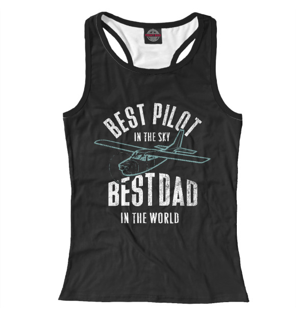 Женская майка-борцовка с изображением Лучший пилот в небе-лучший отец в мире цвета Белый