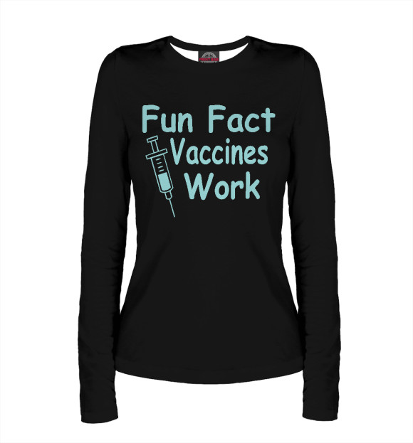 Женский лонгслив с изображением Вакцина работает цвета Белый