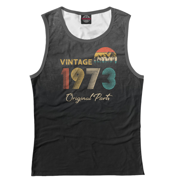 Женская майка с изображением Retro Vintage 1973 Original цвета Белый