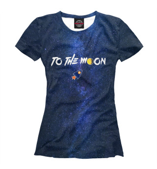 To The Moon
