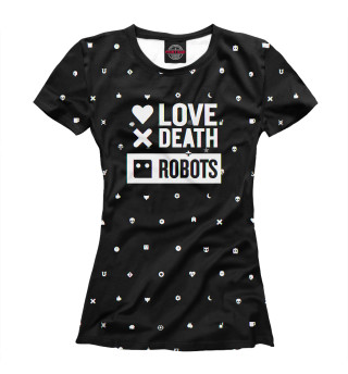 Женская футболка Love, Death + Robots logo