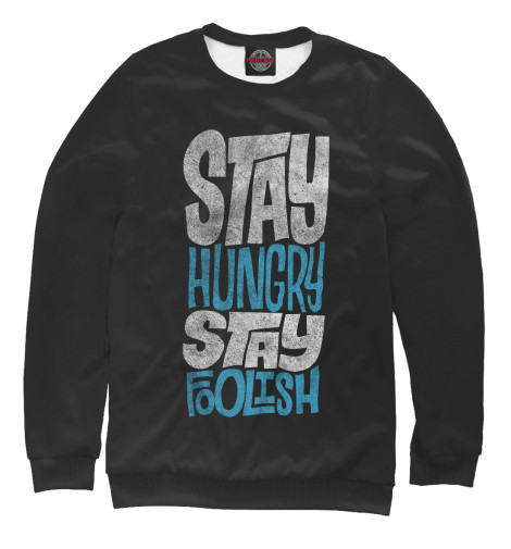 

Свитшоты Print Bar, Белый, Stay Hungry Stay Foolish