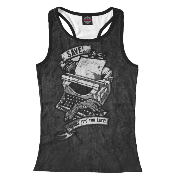 Женская майка-борцовка с изображением Сохранись, пока не поздно цвета Белый