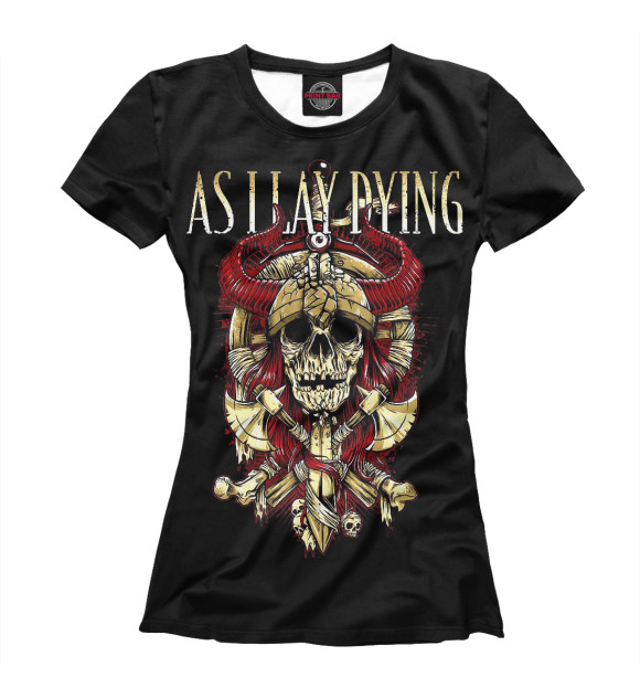 Женская футболка с изображением As I Lay Dying цвета Белый