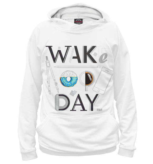 Женское худи с изображением Say wake up day цвета Белый