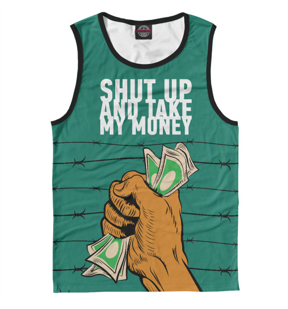 Майка для мальчика с изображением Shut up and take my money цвета Белый