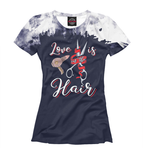 Женская футболка с изображением Love is Hair цвета Белый