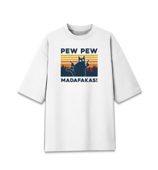 Мужская футболка оверсайз Pew pew madafakas!