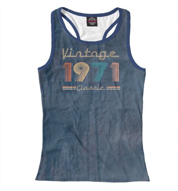 Женская майка-борцовка с изображением 1971 Vintage Classic Retro цвета Белый