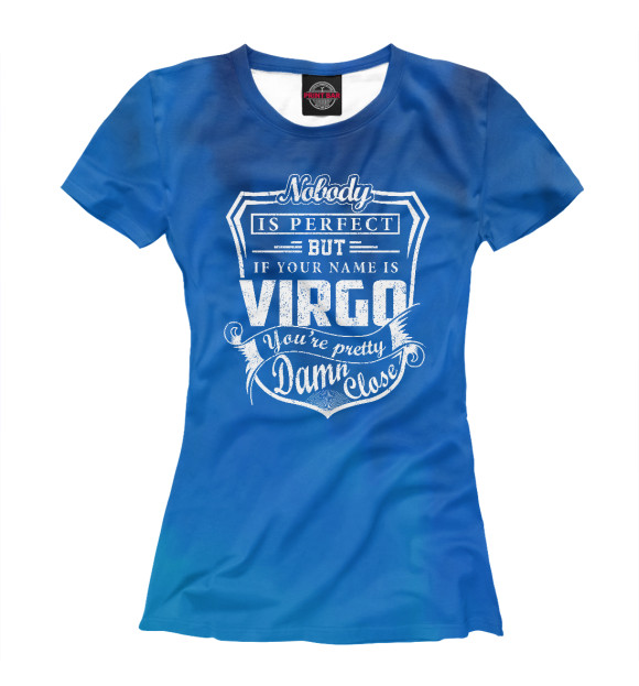 Футболка для девочек с изображением Nobody Perfect VIRGO цвета Белый
