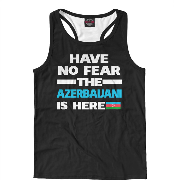 Мужская майка-борцовка с изображением Не бойся, азербайджанец здесь цвета Белый