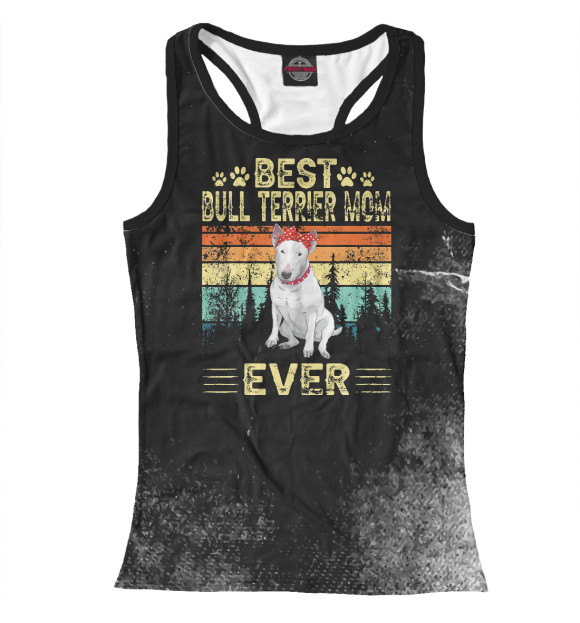 Женская майка-борцовка с изображением Vintage Best Bull Terrier цвета Белый