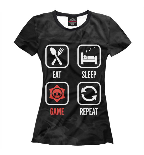 Женская футболка с изображением Brawl Stars Eat Sleep цвета Белый