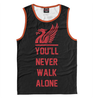 You'll Never Walk Alone
